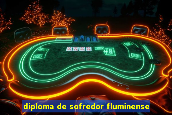 diploma de sofredor fluminense